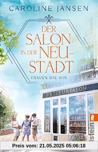 Der Salon in der Neustadt: Roman | Die Fortsetzung der wunderbaren Friseur-Reihe