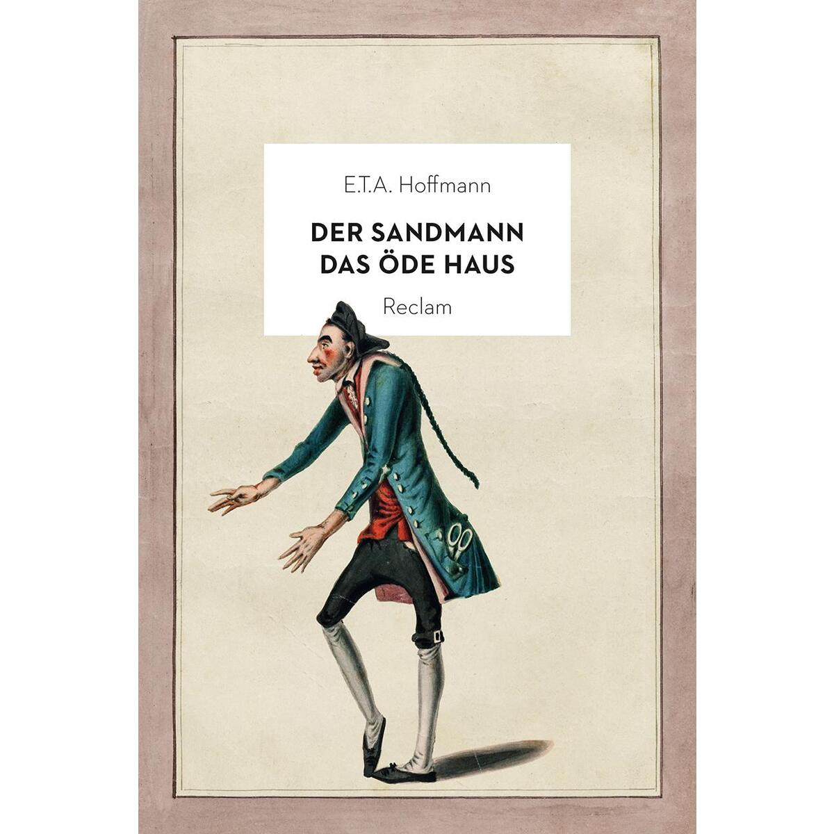Der Sandmann / Das öde Haus von Reclam Philipp Jun.