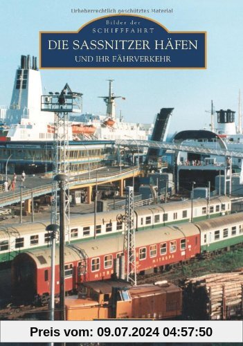 Der Sassnitzer Fährhafen: und ihr Fährverkehr