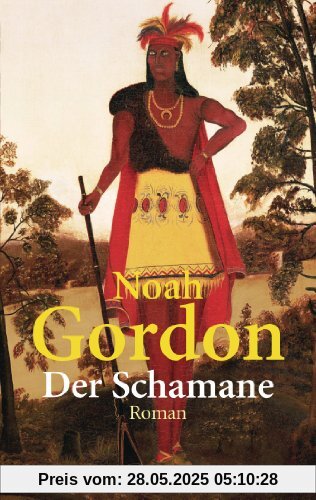 Der Schamane: Roman Der Schamane: Roman