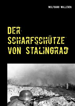 Der Scharfschütze von Stalingrad von Books on Demand