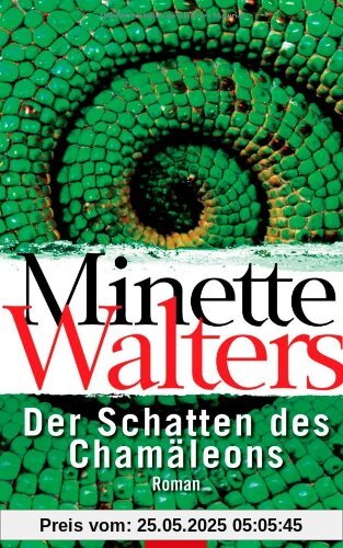 Der Schatten des Chamäleons: Roman