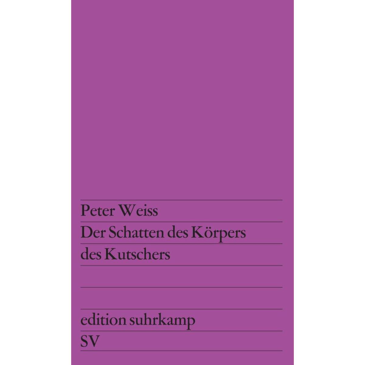 Der Schatten des Körpers des Kutschers von Suhrkamp Verlag