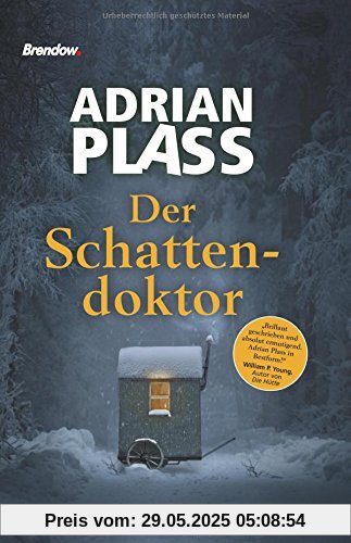 Der Schattendoktor: Roman