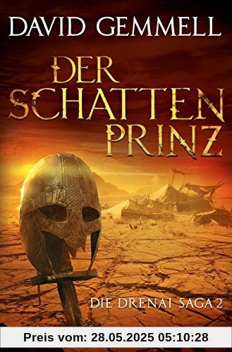 Der Schattenprinz: Die Dreani-Saga (Die Drenai Saga, Band 2)