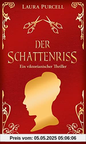 Der Schattenriss: Ein viktorianischer Thriller