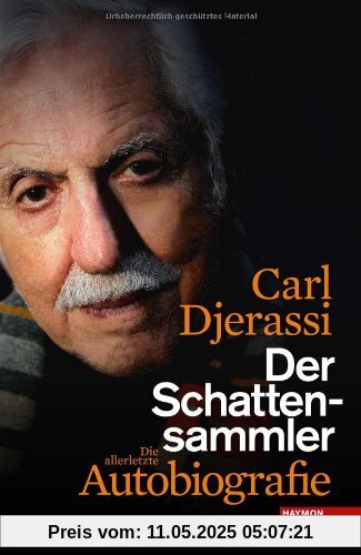Der Schattensammler. Die allerletzte Autobiografie