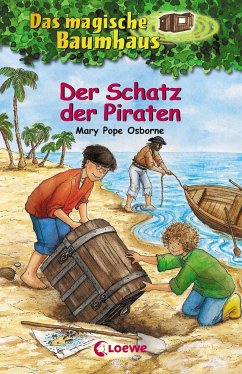 Der Schatz der Piraten / Das magische Baumhaus Bd.4 von Loewe / Loewe Verlag
