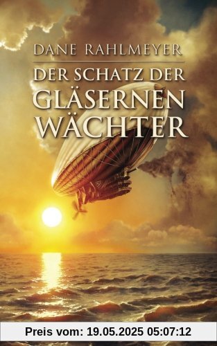 Der Schatz der gläsernen Wächter
