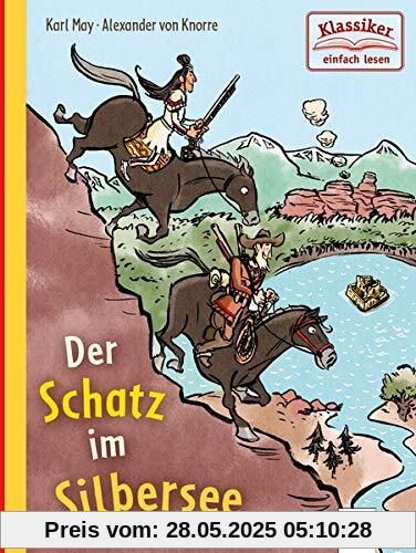 Der Schatz im Silbersee: Ein Abenteuer mit Winnetou und Old Shatterhand Der Schatz im Silbersee: Ein Abenteuer mit Winnetou und Old Shatterhand