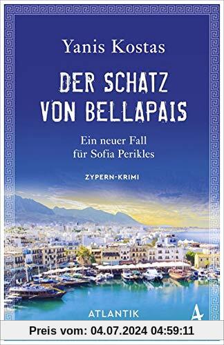 Der Schatz von Bellapais: Ein neuer Fall für Sofia Perikles. Zypern-Krimi (Die zypriotischen Krimis)
