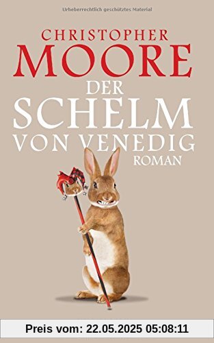 Der Schelm von Venedig: Roman