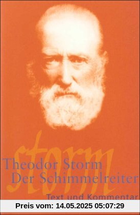 Der Schimmelreiter: Text und Kommentar (Suhrkamp BasisBibliothek)