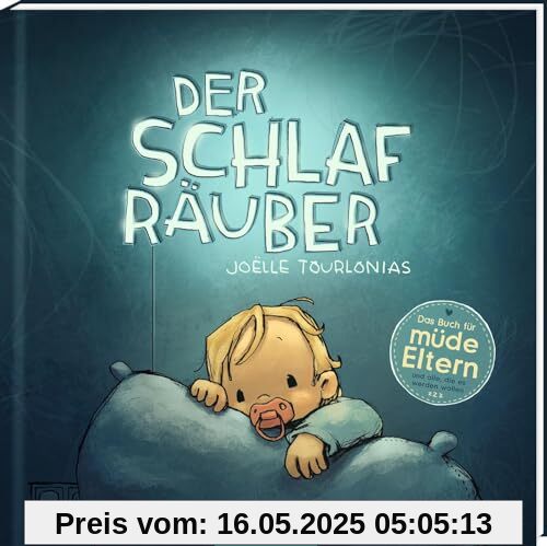 Der Schlafräuber: Für müde Eltern und alle, die es werden wollen | Geschenk zur Schwangerschaft, Geburt und darüber hinaus