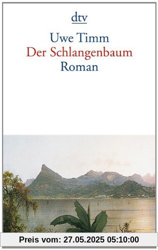 Der Schlangenbaum: Roman Der Schlangenbaum: Roman