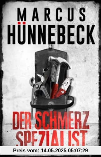 Der Schmerzspezialist: Thriller