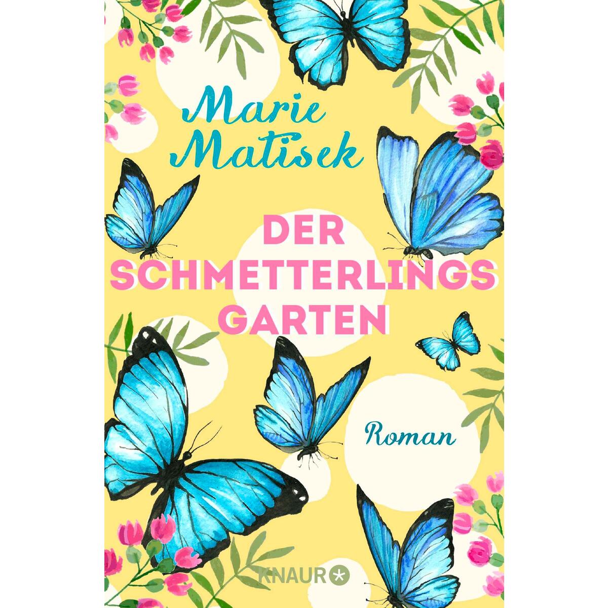 Der Schmetterlingsgarten von Knaur Taschenbuch