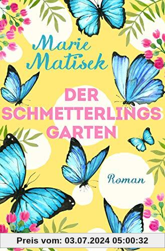 Der Schmetterlingsgarten: Roman (Die Capri-Reihe, Band 1)