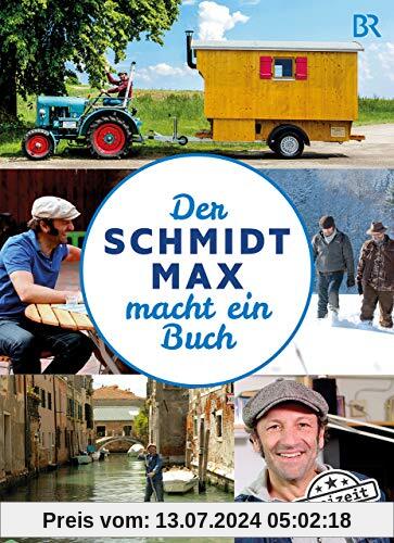 Der Schmidt Max macht ein Buch: Sachbuch