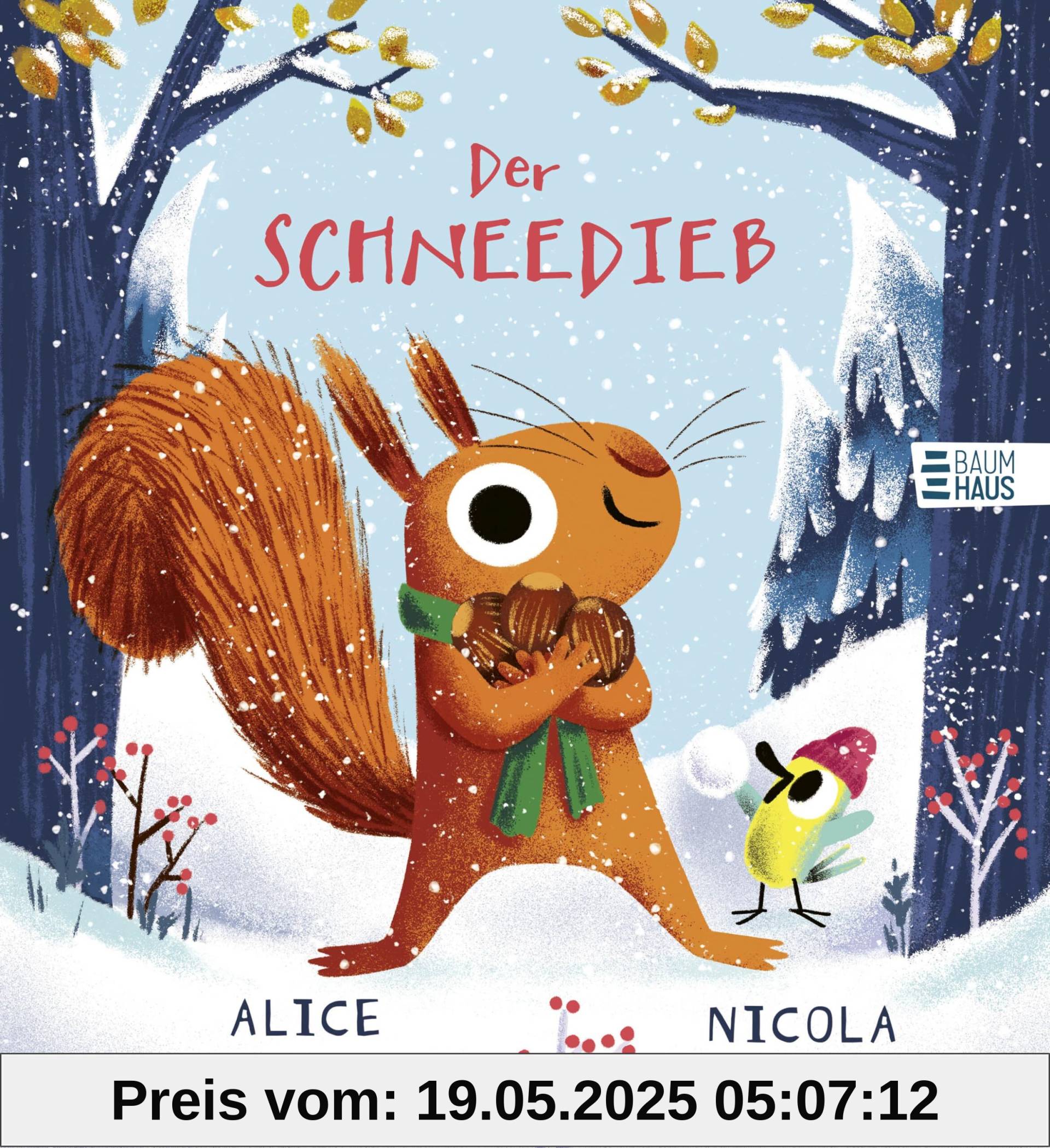 Der Schneedieb: Ein liebenswert humorvolles Bilderbuch ab 4 Jahren über zwei beste Freunde und den Winter (Der Blätterdieb, Band 3)