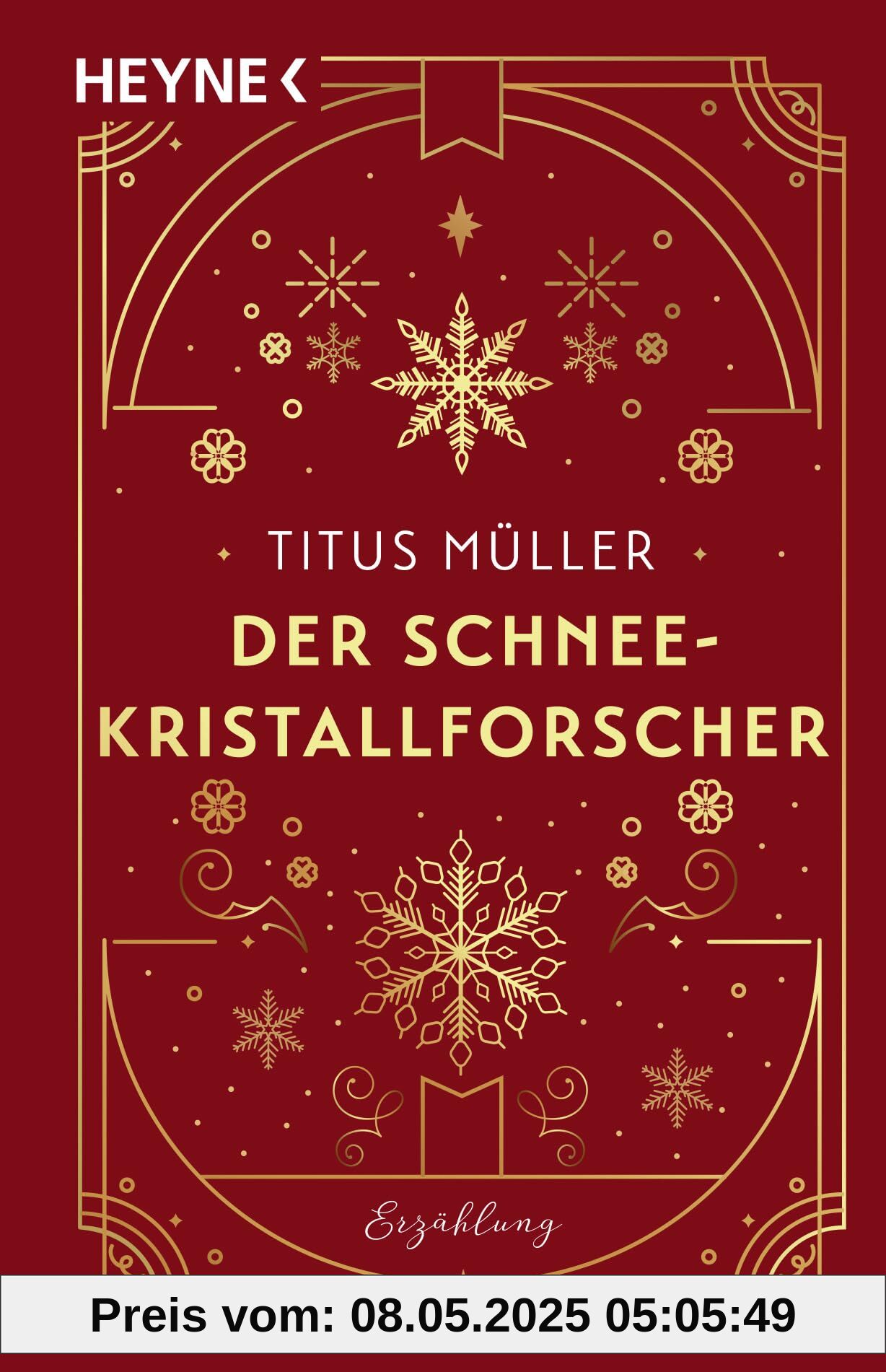 Der Schneekristallforscher: Erzählung Der Schneekristallforscher: Erzählung