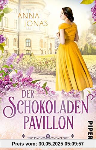 Der Schokoladenpavillon: Roman (Die Chocolatier-Familie, Band 2)