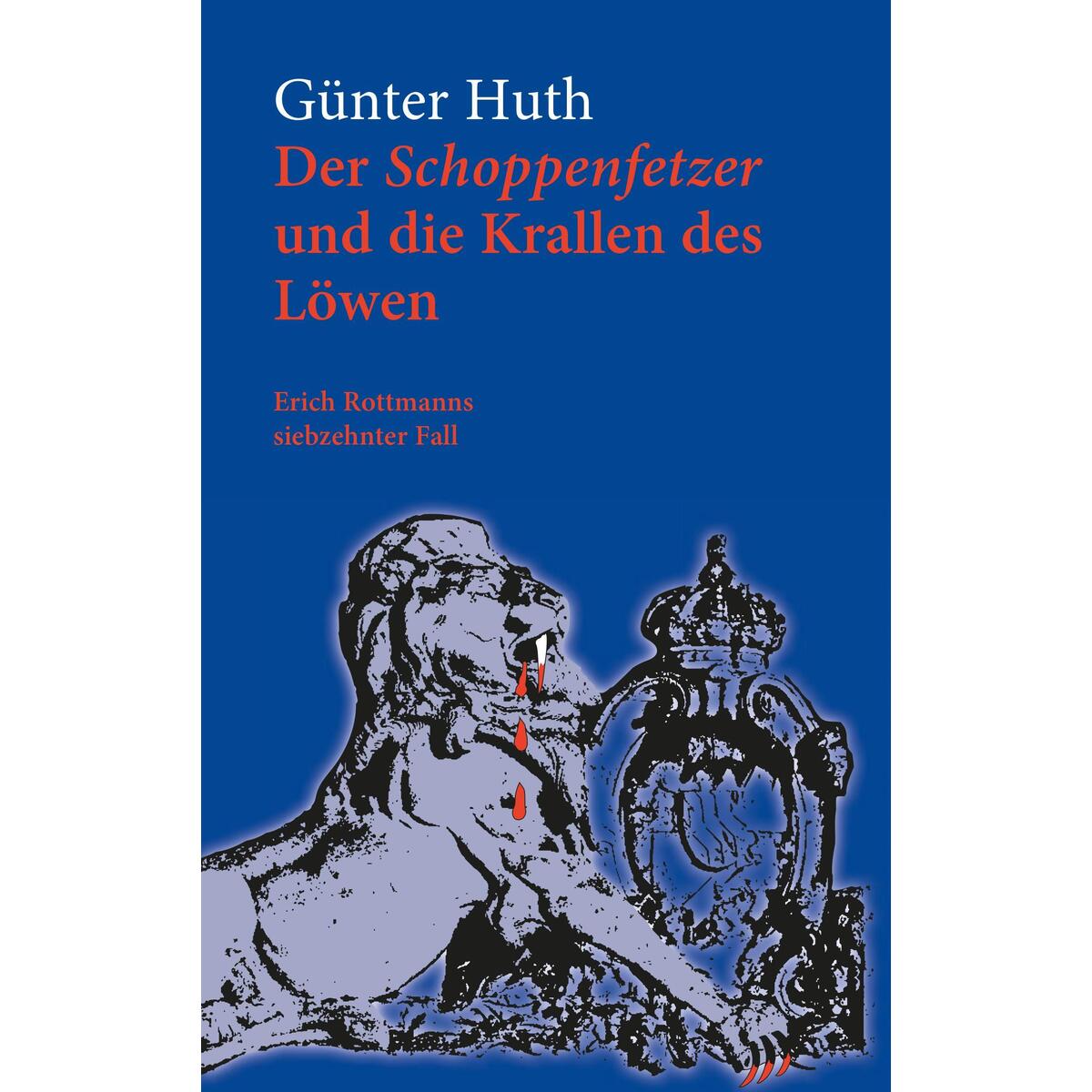 Der Schoppenfetzer und die Krallen des Löwen von Echter Verlag GmbH