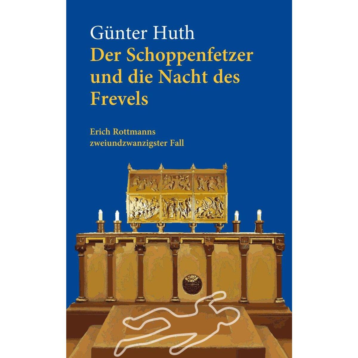 Der Schoppenfetzer und die Nacht des Frevels Der Schoppenfetzer und die Nacht des Frevels von Echter Verlag GmbH