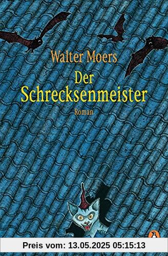 Der Schrecksenmeister: Roman
