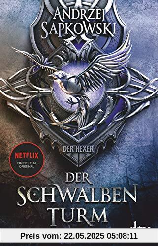 Der Schwalbenturm: Roman, Die Hexer-Saga 4