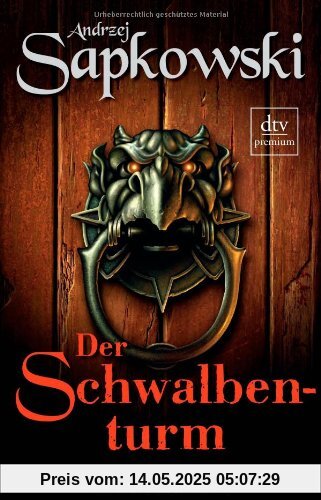 Der Schwalbenturm: Roman