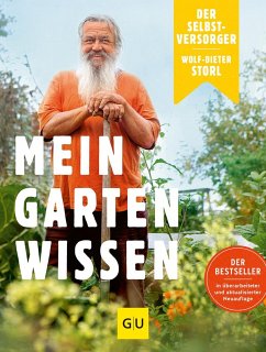 Der Selbstversorger: Mein Gartenwissen von Gräfe & Unzer
