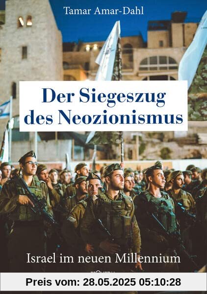 Der Siegeszug des Neozionismus: Israel im neuen Millenium Der Siegeszug des Neozionismus: Israel im neuen Millenium
