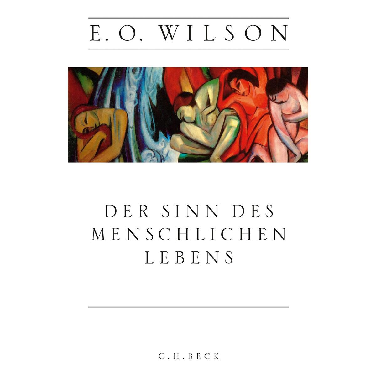 Der Sinn des menschlichen Lebens von Beck C. H.