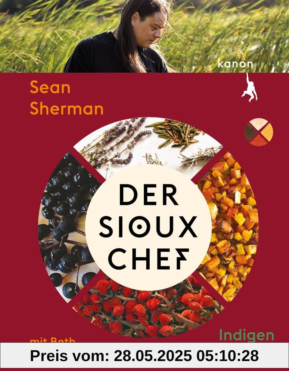 Der Sioux-Chef. Indigen kochen