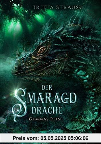 Der Smaragddrache - Gemmas Reise