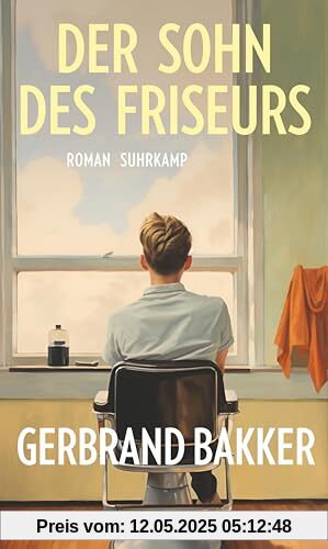 Der Sohn des Friseurs: Roman | Eine mitreißende Vater-und-Sohn-Geschichte des Bestsellerautors