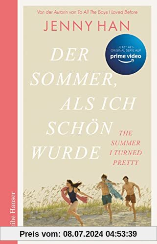 Der Sommer, als ich schön wurde: Die deutsche Ausgabe des Bestsellers ›The Summer I Turned Pretty‹ (The Summer I Turned Pretty-Serie, Band 1)