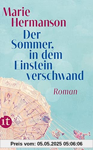 Der Sommer, in dem Einstein verschwand: Roman (insel taschenbuch)