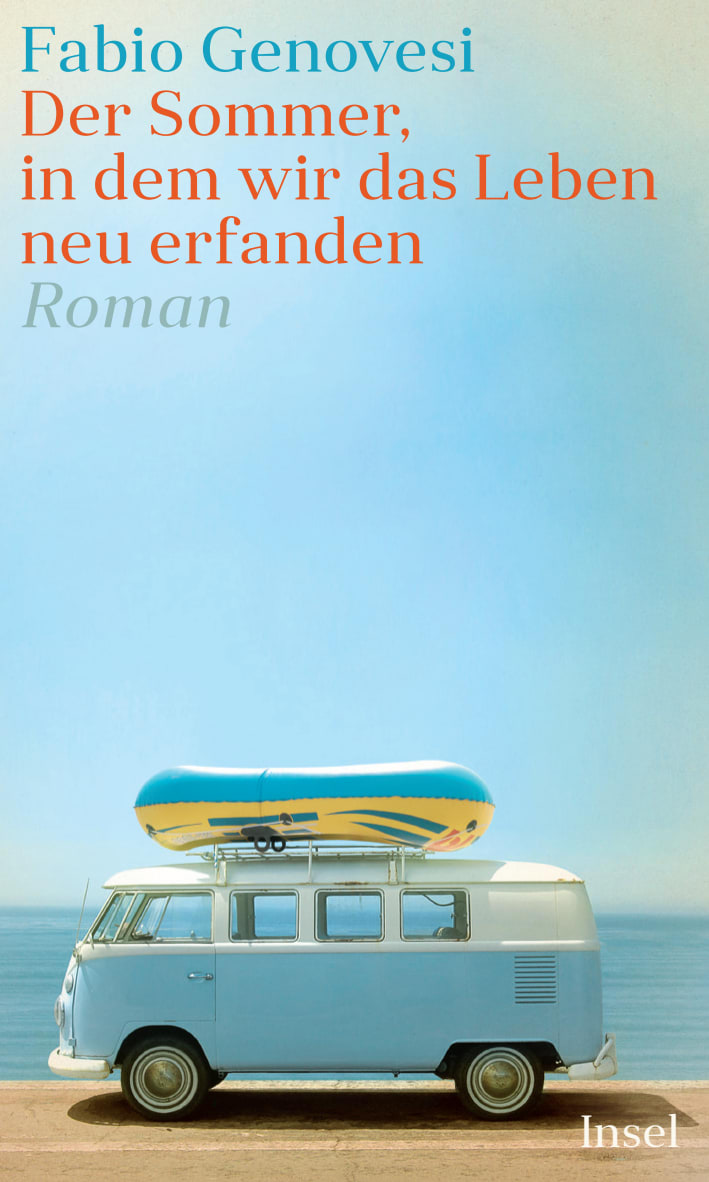 Der Sommer, in dem wir das Leben neu erfanden von Insel Verlag