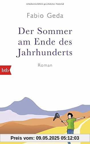 Der Sommer am Ende des Jahrhunderts: Roman