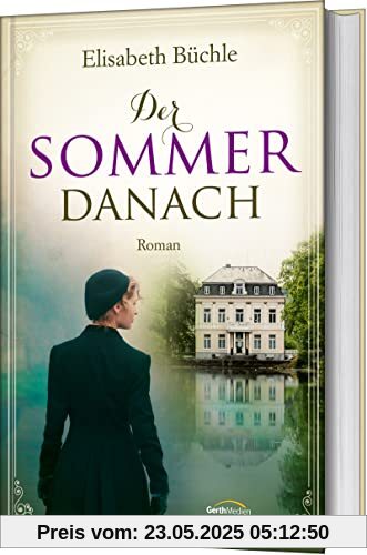 Der Sommer danach: Roman.