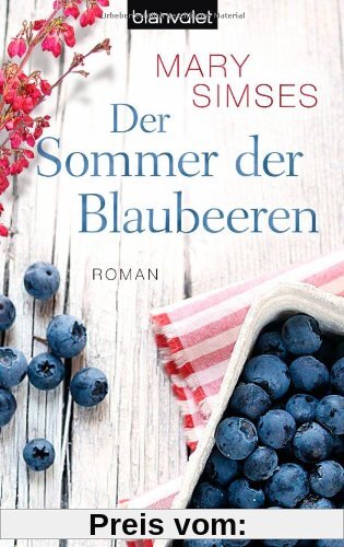 Der Sommer der Blaubeeren: Roman