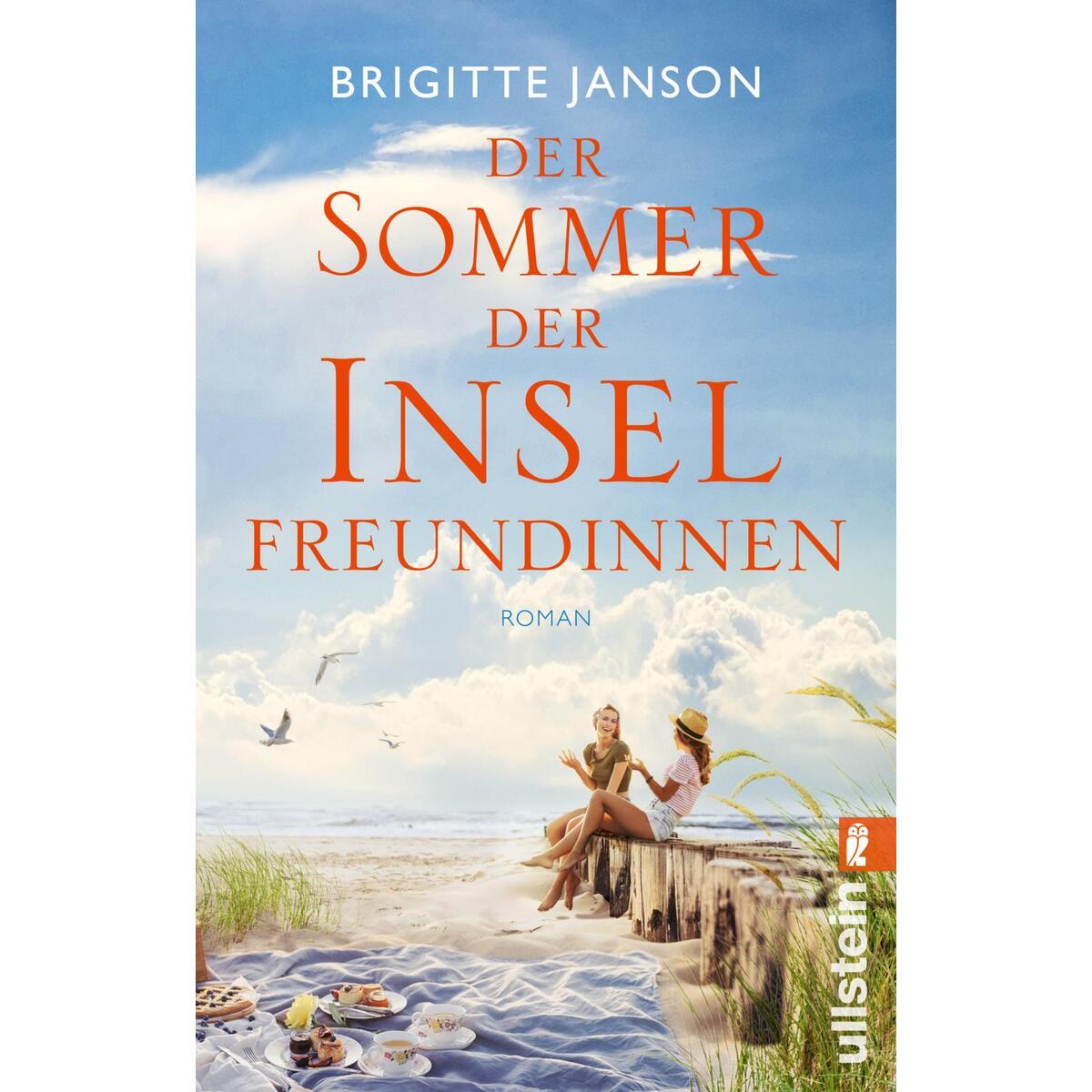 Der Sommer der Inselfreundinnen Der Sommer der Inselfreundinnen von Ullstein Taschenbuchvlg.