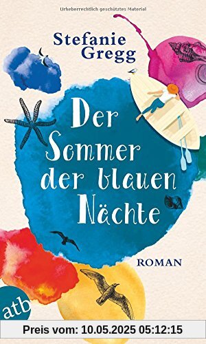 Der Sommer der blauen Nächte: Roman