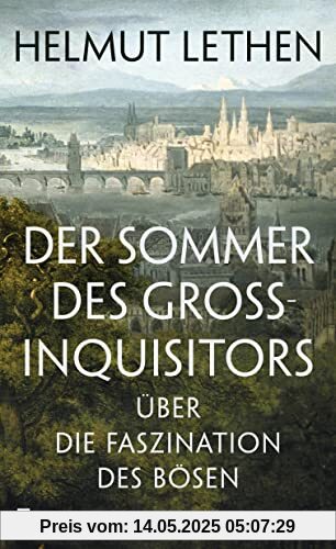 Der Sommer des Großinquisitors: Über die Faszination des Bösen Der Sommer des Großinquisitors: Über die Faszination des Bösen