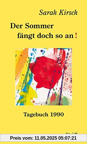 Der Sommer fängt doch so an!: Tagebuch 1990