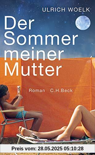 Der Sommer meiner Mutter