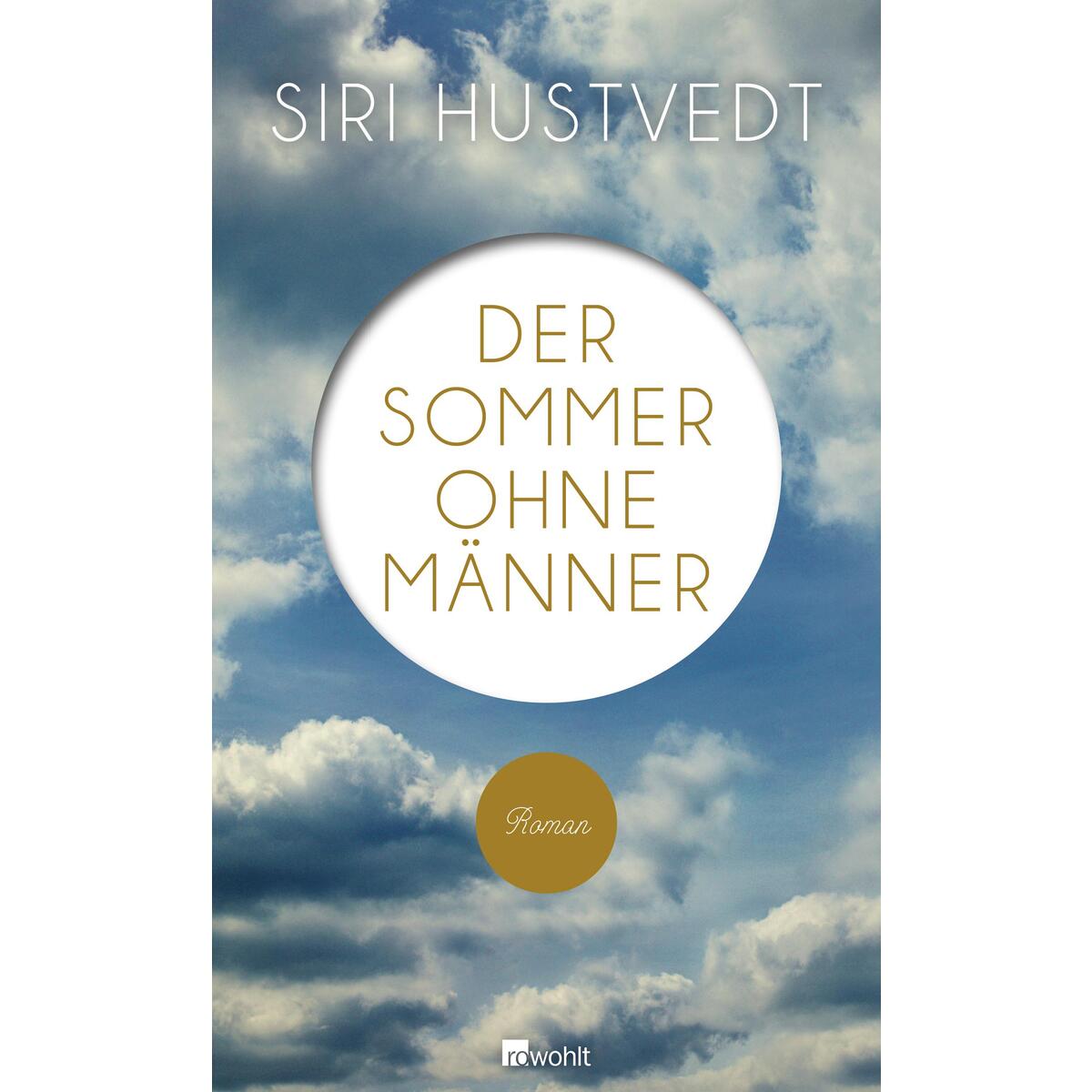 Der Sommer ohne Männer von Rowohlt Verlag GmbH