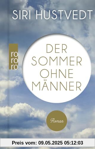 Der Sommer ohne Männer: Der moderne Klassiker im Geschenkbuchformat